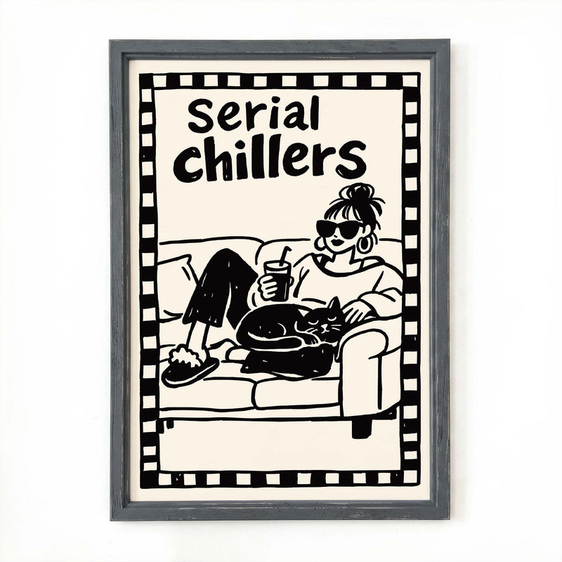 Serial Chillers Cat Poster